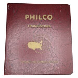 Philco Semiconductors Transistors Catalog Binder 1963 Radio Electronics Vintage
